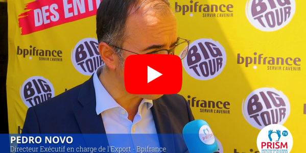 Pedro Novo (BPI France) : " Rendre les marchés mondiaux accessibles à nos entreprises françaises "